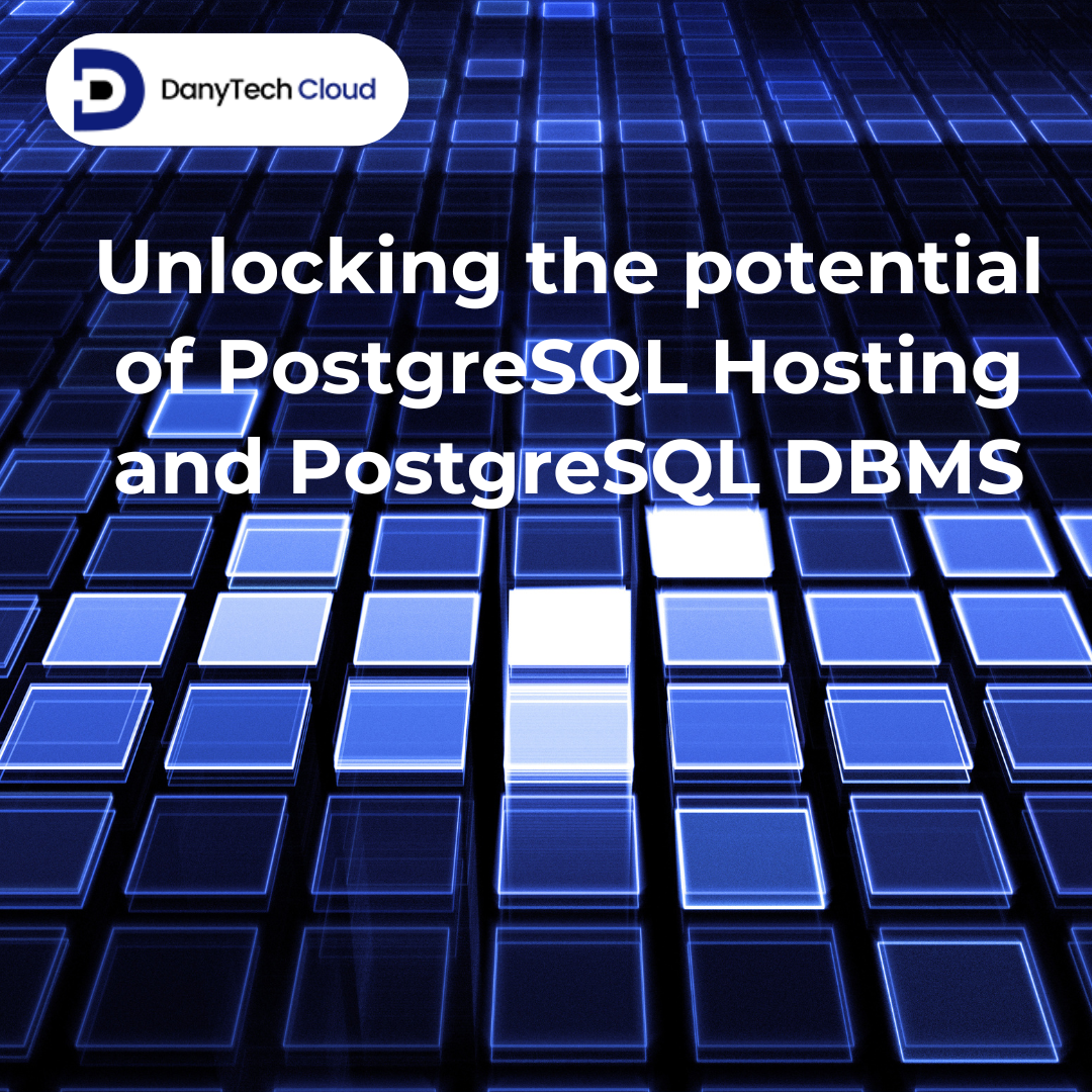 Read more about the article Unlocking the Potential of PostgreSQL Database and Hosting