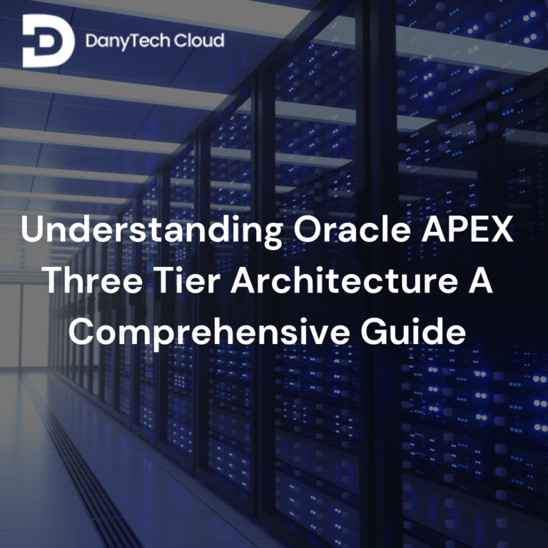 Read more about the article Understanding Oracle APEX Three-Tier Architecture: A Comprehensive Guide