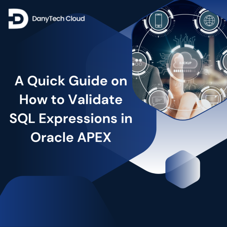 Read more about the article A Quick Guide on How to Validate SQL Expressions in Oracle APEX