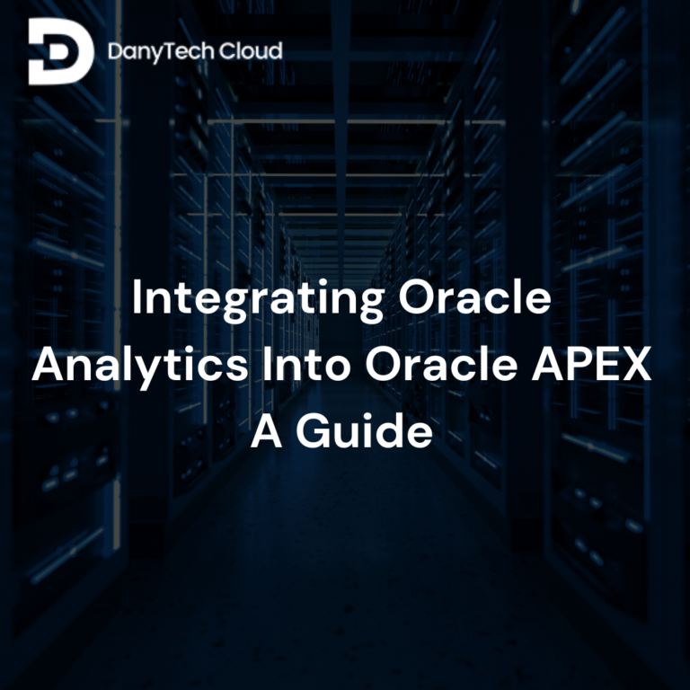 Read more about the article Integrating Oracle Analytics Into Oracle APEX: A Guide