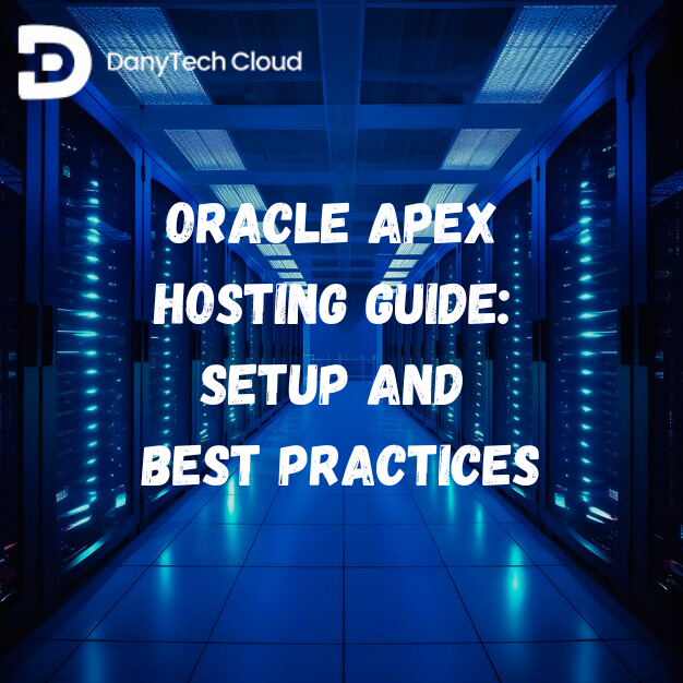 Read more about the article Oracle APEX Hosting Guide: Setup And Best Practices